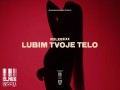 Lubim Tvoje Telo
