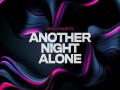 Another Night Alone