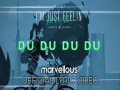 I’m Just Feelin‘ (Du Du Du)