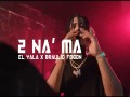 2 Na' Ma Remix