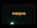 Cinco