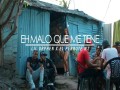 E Malo Que Me Tiene