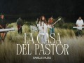 La Casa Del Pastor