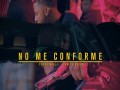 No Me Conforme