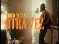 Otra Vez