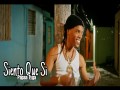 Siento Que Si