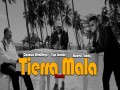 Tierra Mala Remix