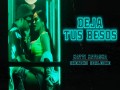 Deja Tus Besos