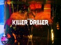 Killer Driller