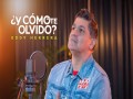 Y Cómo Te Olvido