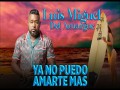 Ya No Puedo Amarte Mas