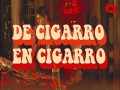 De Cigarro En Cigarro