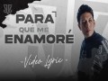 Para Qué Me Enamoré