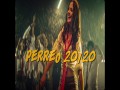 Perreo 20/20