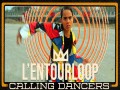 Calling Dancers