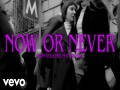 Now Or Never