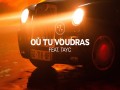 Où Tu Voudras