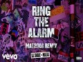 Ring The Alarm (Matroda Remix)