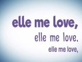 Elle Me Love