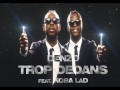 Trop Dedans