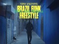 Brazil Funk Freestyle