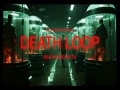 Death Loop