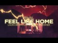 Feel Like Home