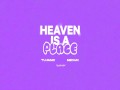 Heaven Is A Place