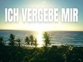Ich Vergebe Mir