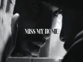 Miss My Home