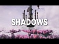 Shadows