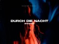 Durch Die Nacht