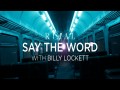 Say The Word