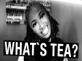 What's Tea?