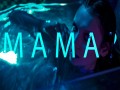 Mama ?
