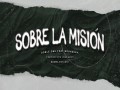Sobre La Misión