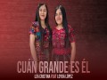 Cuán Grande Es Él
