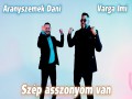 Szép Asszonyom Van