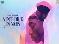 Ain't Died In Vain