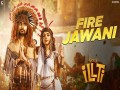 Fire Jawani