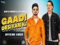 Gaadi Desiyan Ki