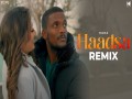 Haadsa (Remix)