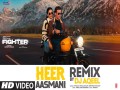 Heer Aasmani (Remix)