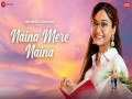 Naina Mere Naina