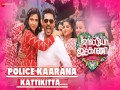 Police Kaarana Kattikitta