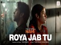 Roya Jab Tu