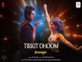 Tirkit Dhoom