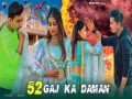 52 Gaj Ka Daman