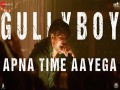 Apna Time Aayega