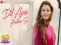 Dil Apni Haddon Se